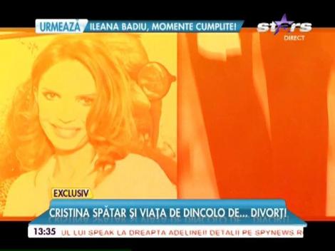 Cum e viaţa după divorţ pentru Cristina Spătar
