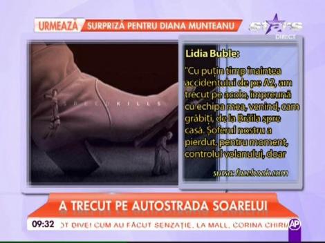 Lidia Buble, la un pas să fie implicată în accidentul de pe A2: "Şoferul nostru a pierdut controlul volanului!"