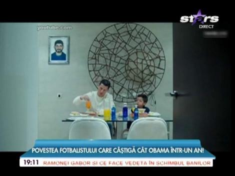 Povestea senzaţională a fotbalistului care câştigă, într-o săptămână, cât preşedintele Americii, într-un an