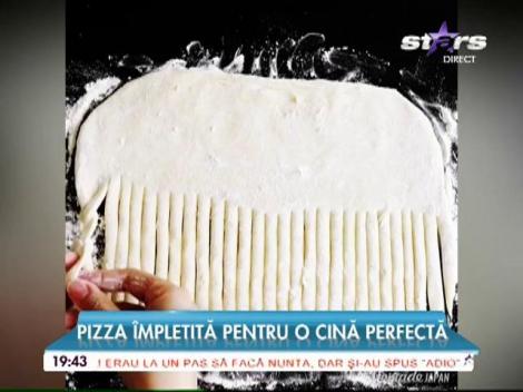 Nu mai ştii ce să găteşti? Aşa îi poţi impresiona pe cei dragi.  Pizza împletită pentru o cină perfectă