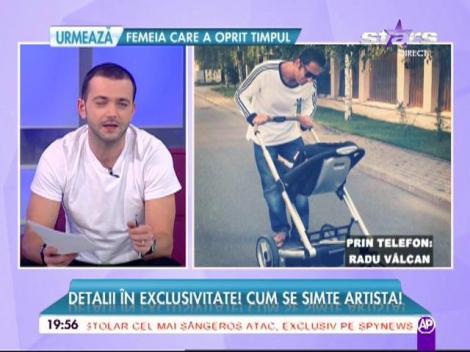 Radu Vâlcan, nevoit să fie și mamă și tată: ”Am avut o noapte albă”