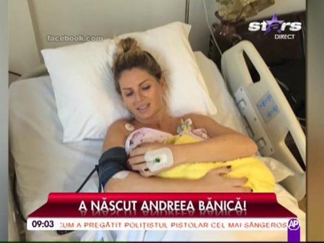 Andreea Bănică a devenit mamă de băiat
