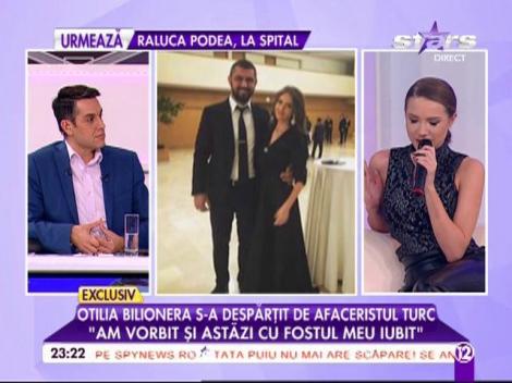 Otilia Bilionera, după despărţirea de afaceristul turc: "Nimic nu m-ar face să mă răzgândesc"