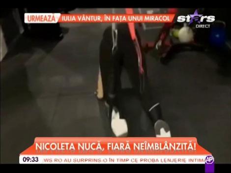 Nicoleta Nuca, fiară neîmblânzită!