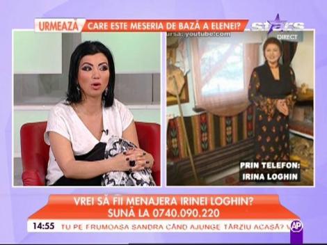 Irina Loghin încă nu are menajeră: "Dacă e nevoie îi fac şi carte de muncă"
