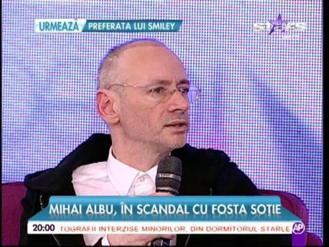 Mihai Albu, în scandal cu fosta soție: ”Sunt la cheremul fostei soții”