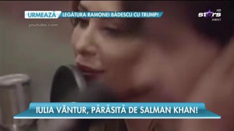 Iulia Vântur, părăsită de Salman Khan atunci când avea nevoie mai mult!