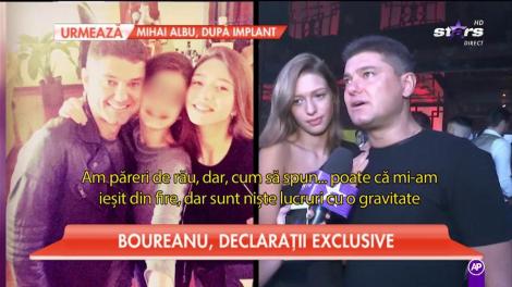 Cristian Boreanu, declaraţii exclusive despre scandalul cu fiica sa