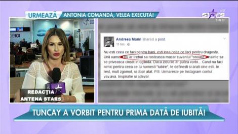 Tuncay a vorbit pentru prima dată despre iubită! Andreea Marin a reacționat dur și l-a desființat pe fostul soț