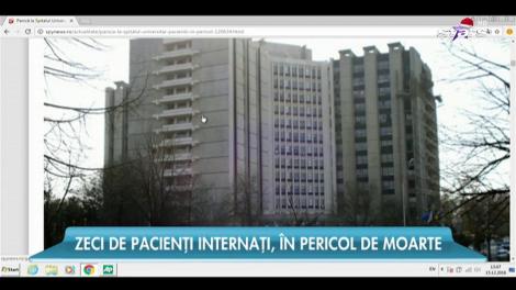 Zeci de pacienţi internaţi la spitalul Universitar, în pericol de moarte