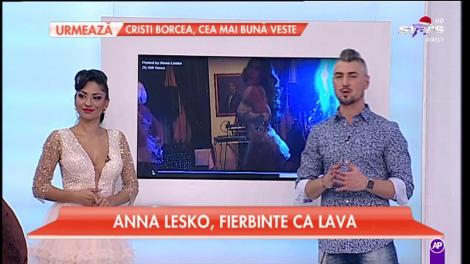 Anna Lesko, fierbinte ca lava