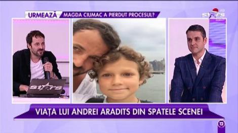 Viața lui Andrei Aradits din spatele scenei