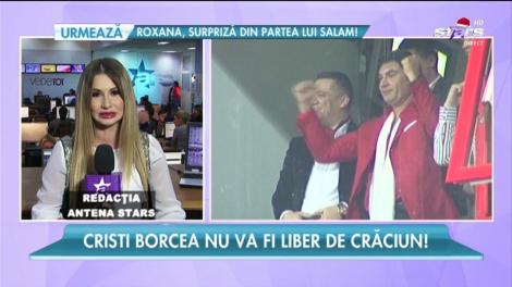 Cristi Borcea nu va fi liber de Crăciun