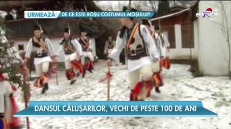 Dansul căluşarilor, vechi de peste 100 de ani