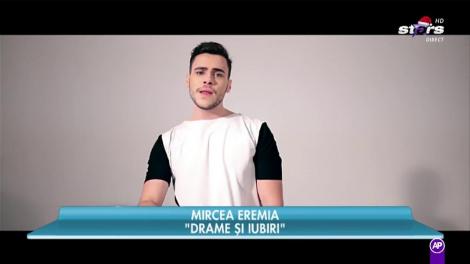 Mircea Eremia "Drame și iubiri"