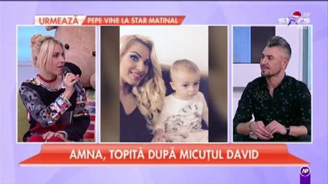 Amna topită după micuțul David