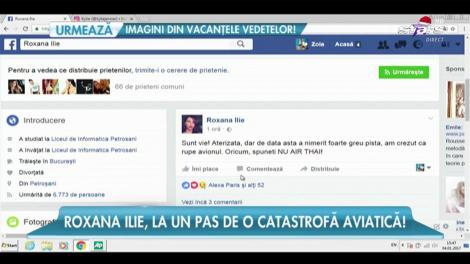 Roxana Ilie, la un pas de o catastrofă aviatică!