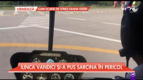 Ilinca Vandici și-a pus sarcina în pericol