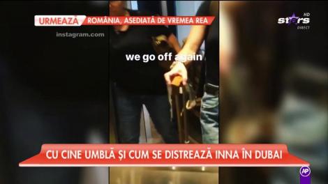 Cu cine umblă și cum se distrează Inna în Dubai