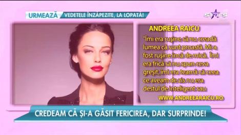 Andreea Raicu vorbește despre cea mai mare temere a ei