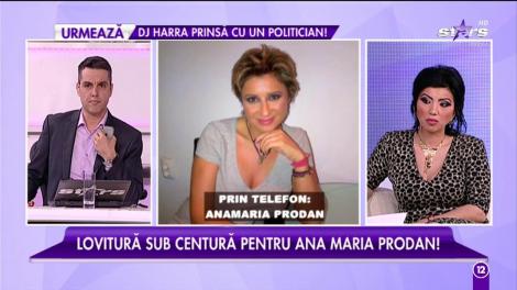 Lovitură sub centură pentru Ana Maria Prodan! Sexy impresara acuzată că are un amant!