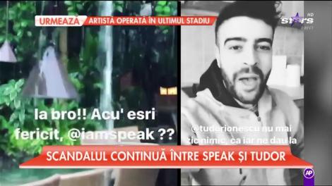 Scandalul continuă între Speak și Tudor Ionescu. Vorbe „grele” și-au aruncat cei doi amici!