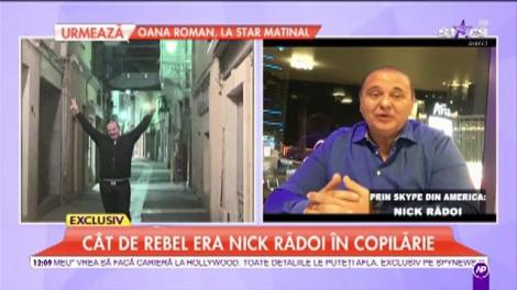 Cât de rebel era Nick Rădoi în copilărie