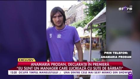 Anamaria Prodan, declarații în premieră despre scandalul momentului!