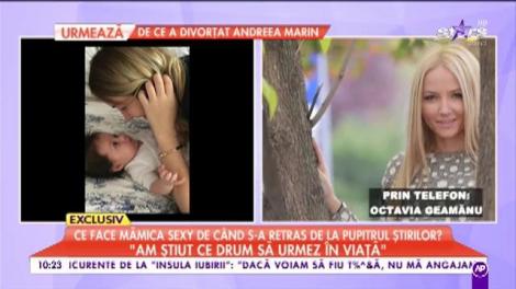 Ce face mămica sexy, Octavia Geamănu de când s-a retras de la pupitrul știrilor?