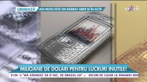 Milionarii planetei îşi cumpără cele mai scumpe lucruri care s-au inventat vreodată, dar care unele sunt total inutile