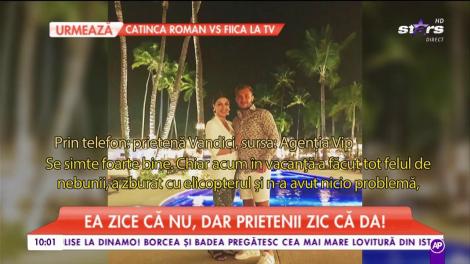 Se mărită sau nu, Ilinca Vandici? Ea zice că nu, dar prietenii zic că da!