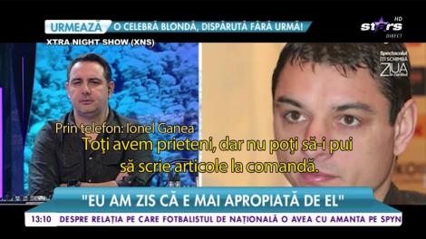 Ionel Ganea face lumină în scandalul momentului! Ganea:  "Ana are o relaţie mai intimă cu Alexa!"