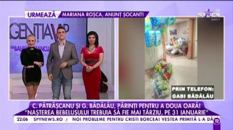 Claudia Pătrăşcanu şi Gabi Bădălău, părinți pentru a doua oară: ”Nașterea bebelușului trebuia să fie mai târziu, pe 31 ianuarie”