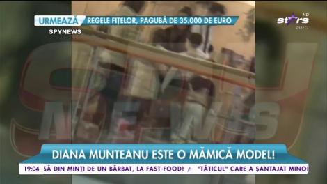 Diana Munteanu este o mămică model