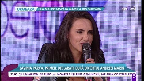 Lavinia Pârva a vorbit, pentru prima oară, despre Andreea Marin!