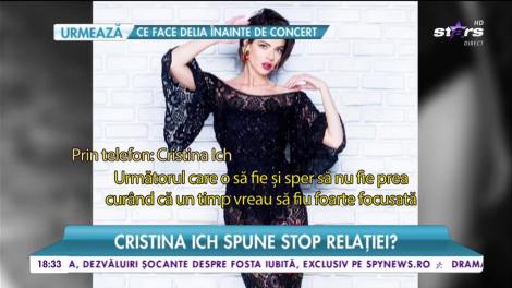 Cristina Ich, dragostea cu năbădăi: ”Stau mai mult singură”