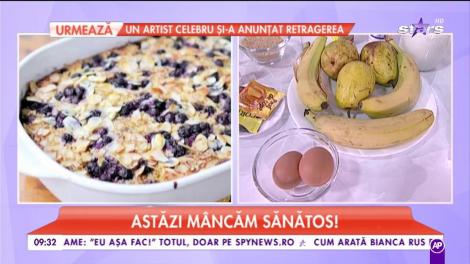 Chef Ralu ne pregăteşte budincă de ovăz la cuptor!