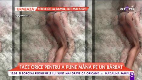 Roxana Vașniuc face orice pentru a pune mâna pe un bărbat