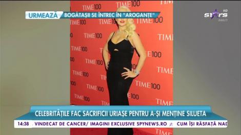 Celebritățile fac sacrificii uriașe pentru a se menține în formă