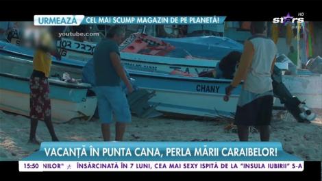 Vacanţă în Punta Cana, perla mării Caraibelor!