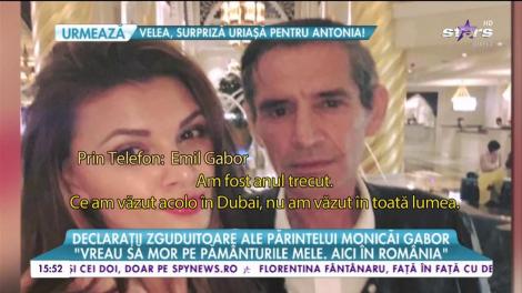 Tatăl Monicăi Gabor, declaraţii zguduitoare: "M-a tăiat ficatul, mi-a tăiat intestinul"