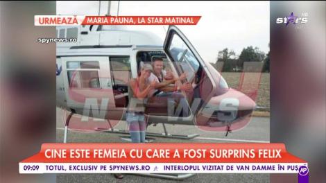 Cine este femeia cu care a fost surprins Felix