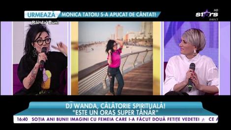 Dj Wanda, călătorie spirituală. "Sunt cei mai frumoși băbați, sunt fresh, toți arată impecabil"