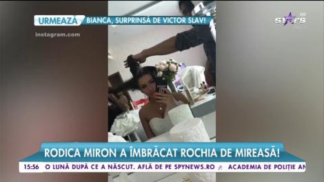 Rodica Miron a îmbrăcat rochia de mireasă