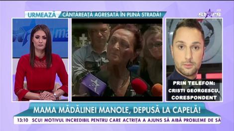 Mama Mădălinei Manole, depusă la capelă!