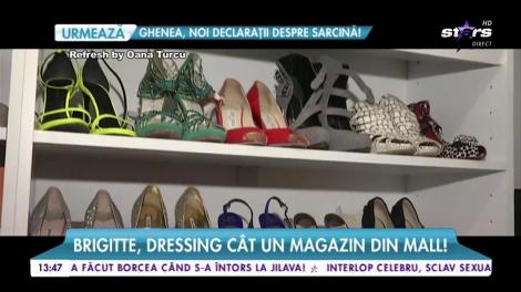 Brigitte, dressing cât un magazin din mall!