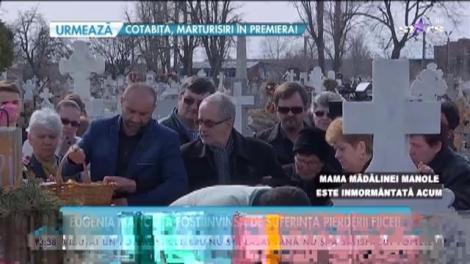 Mama Mădălinei Manole, condusă pe ultimul drum!
