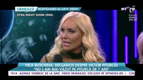 Vica Blochina, declaraţii despre Victor Piţurcă!