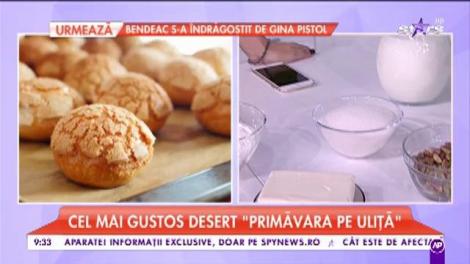 Chef Raluca Dumitru pregăteşte "Primăvara pe uliţă", cel mai delicios desert