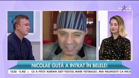 Nicolae Guţă a intrat în belele!